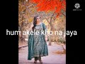Humko Humise Chura Lo Whatsapp Status