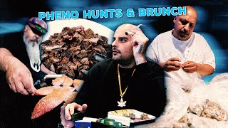 Pheno Hunts &amp; Brunch !