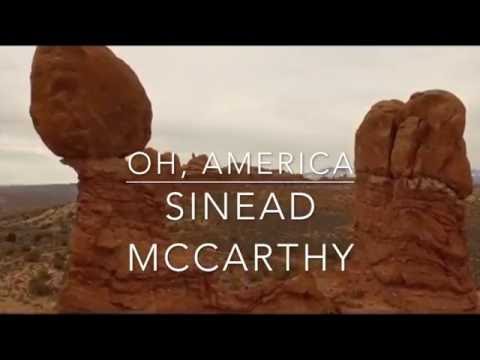 Oh, America Sung by Sinead McCarthy