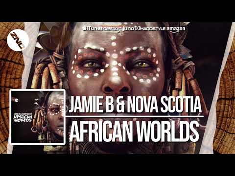 DNZF542 // JAMIE B & NOVA SCOTIA - AFRICAN WORLDS (Official Video DNZ Records)