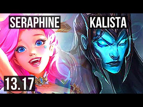 SERAPHINE & Maokai vs KALISTA & Rakan (ADC) | 14/2/11, 1600+ games | NA Challenger | 13.17