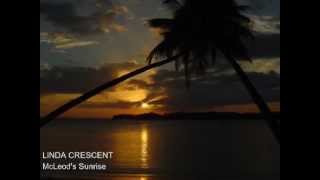Linda Crescent - McLeod's Sunrise