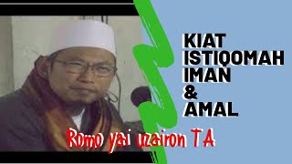 Kiat istiqomah iman & amal & istiqomah meninggalkan maksiat