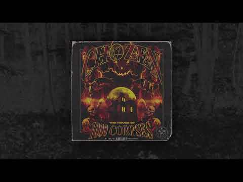 CHOZEN - THE HOUSE OF 1000 CORPSES (PROD BRAINMATTER)