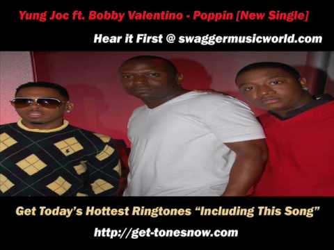 Yung Joc - "Poppin'" Featuring Bobby Valentino