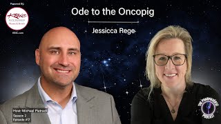 Season 2, Episode 17: Ode To The Oncopig with Jessicca Rege
