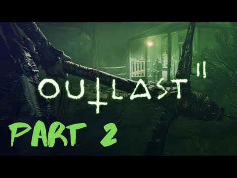 Outlast 2 Blind Playthrough Part 2 (Ending) - Journey to Save Lynn!