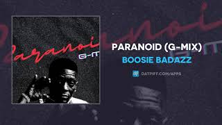 Boosie Badazz - Paranoid (G-Mix) (AUDIO)