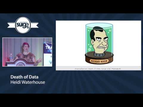 Youtube - Heidi Waterhouse: The Death of Data