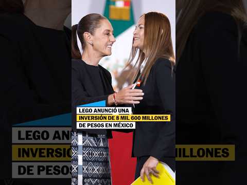 LEGO anuncia una inversión de 8 mil 600 millones de pesos en MÉXICO