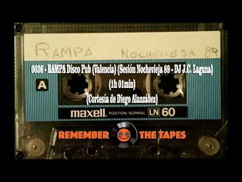 0036-RAMPA (Valencia) (Sesión Nochevieja 89 - DJ J.C. Laguna) (1h 01min) (Cortesía Diego Alanzábez)