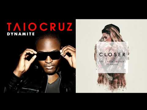 Closer To Dynamite - The Chainsmokers VS Taio Cruz (Mashup)