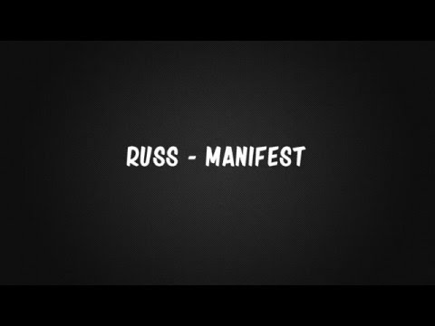 Russ - Manifest Lyrics