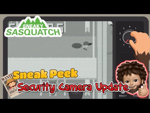 Sneaky Sasquatch - Sneak Peek | Security Camera Update
