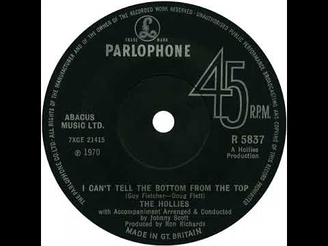 UK New Entry 1970 (77) The Hollies - I Can't Tell The Bottom From The Top