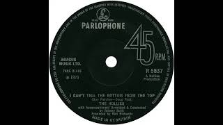 UK New Entry 1970 (77) The Hollies - I Can't Tell The Bottom From The Top