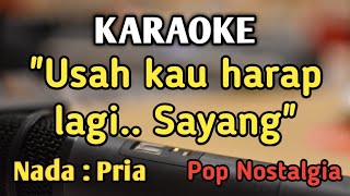 Download lagu USAH KAU HARAP LAGI - KARAOKE || NADA PRIA COWOK || Pop Nostalgia || The Mercy's || Live Keyboard mp3 Download lagu USAH KAU HARAP LAGI - KARAOKE || NADA PRIA COWOK || Pop Nostalgia || The Mercy's || Live Keyboard mp3