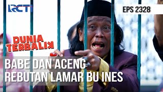Download lagu Dunia Terbalik - Ada Yang Rebutan Ngelamar Bu Ines Nih, Haduh Repot Banget mp3