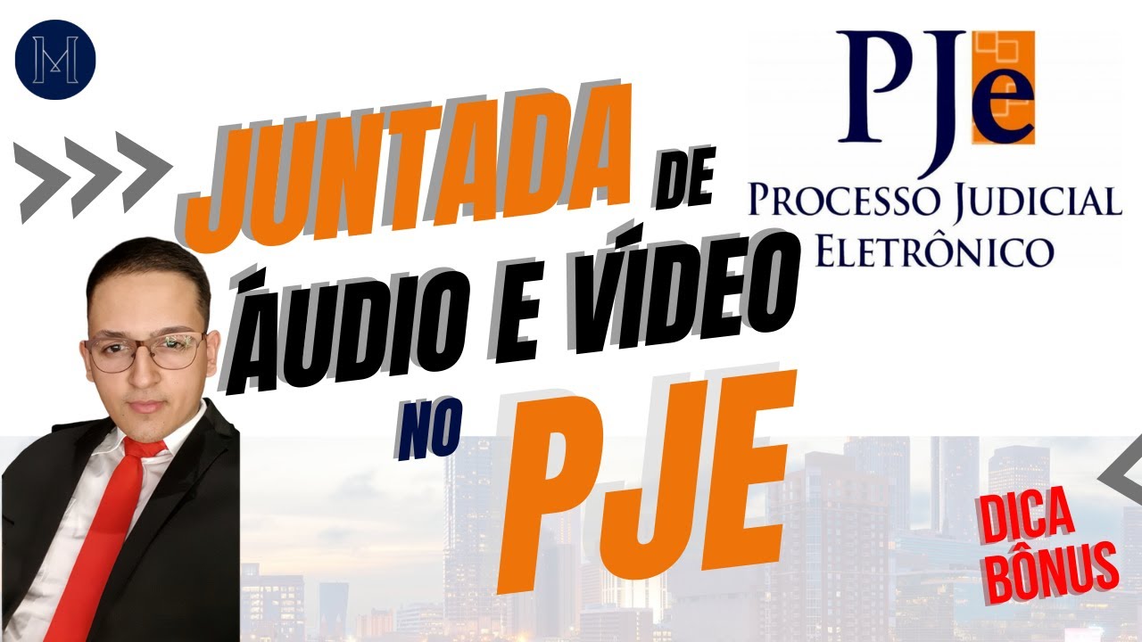 COMO JUNTAR AÚDIO E VÍDEO NO PJE em + dica bônus (SALVOU MINHA JUNTADA!) - Atualizado 2022