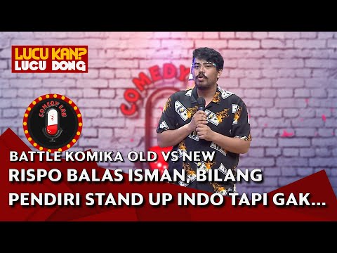 PECAH! Rispo Balas Isman Suryaman, Bilang Penemu Stand Up tapi Ga Nemu Rejeki - COMEDY LAB (Bag 3)