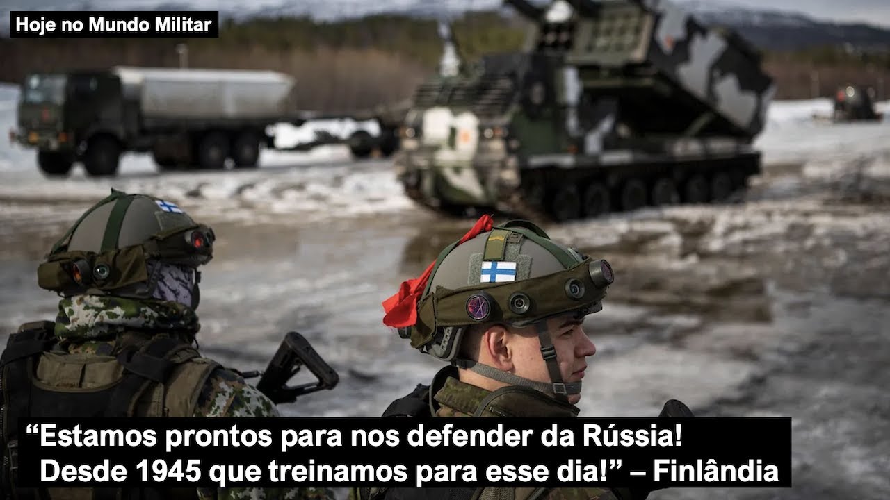 "Estamos prontos para nos defender da Rússia! Desde 1945 que treinamos para esse dia!" - Finlândia