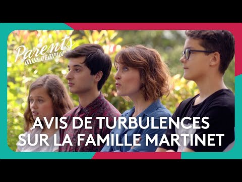 100 % INÉDIT - Avis de turbulences sur la famille Martinet - Parents mode d'emploi - LE FILM