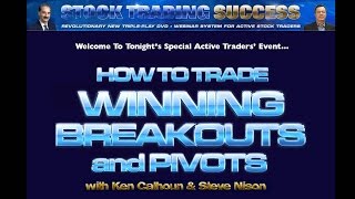 Steve Nison & Ken Calhoun: Winning Breakouts & Pivots March 2017