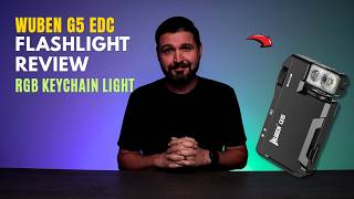 WUBEN G5 EDC Flashlight Review RGB Keychain Light