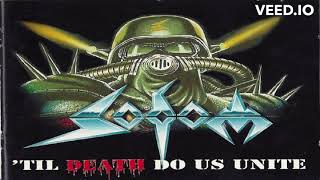 Sodom – &#39;Til Death Do Us Unite (HQ)