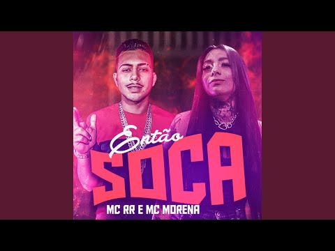 Então Soca (feat. Mc Morena)
