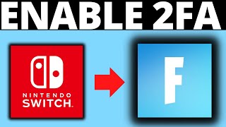 How To Get 2FA on Fortnite Nintendo Switch 2023