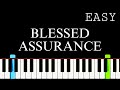 Blessed Assurance - Easy Piano Tutorial