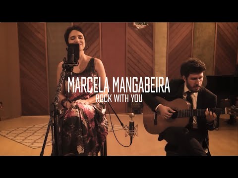 Marcela Mangabeira - Rock With You (Michael Jackson)