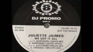 Juliette Jaimes - We Got It All (Northern Lights Mix)