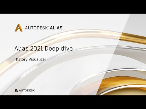 Alias 2021 Deep Dive Session 05 - History Visualizer