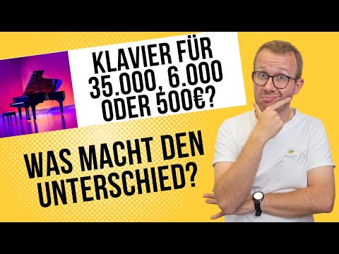 €35,000, €11,000, €5,000 or €500 pianos - what makes the difference?