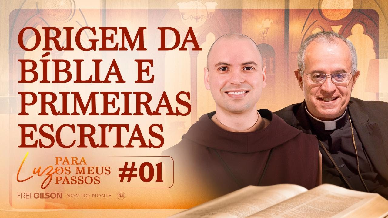 Luz para os meus Passos  -  01/09/2024 -  Origem da Bíblia e primeiras escritas