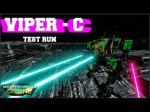 MechWarrior Online - Viper - C - Test Run