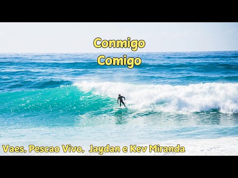 Conmigo | Tradução e legenda | Vaes, Pescao Vivo, Kev Miranda e Jaydan