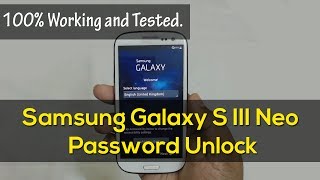 Samsung Galaxy S III Neo Password Unlock / Hard Reset!