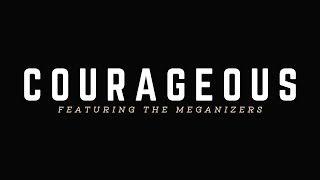 Courageous - Megan Nicole (Official Lyric Video) feat. Meganizers