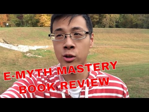 E-MYTH MASTERY BY MICHAEL GERBER BOOK SUMMARY AND REVIEW | HOW TO MASTER ENTREPRENEURSHIP