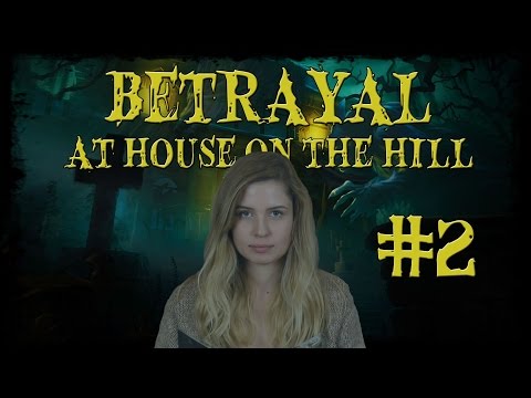 Betrayal at House on the Hill Part 2 | Mindig a Kacival van a baj (Julcsi, Sirius, Kaci) - Fun With Geeks