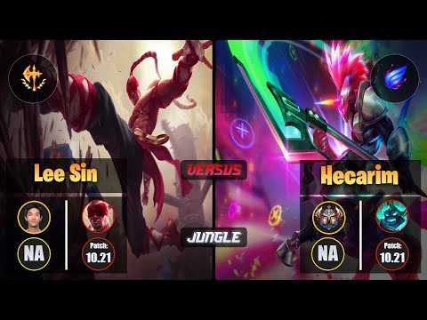 Blaber LEE SIN (Jungle) [Conqueror] VS HECARIM - Challenger NA Patch 10.21