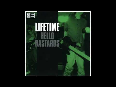 Lifetime - Hello Bastards