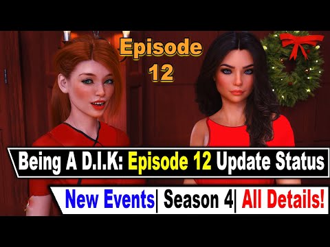 Being a D.I.K: Episode 12 Update Status [October]