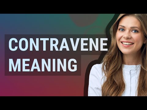Contravene | meaning of Contravene