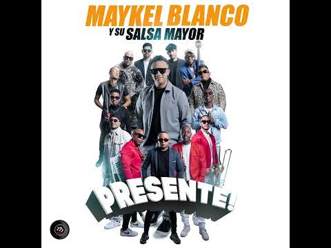 Por Eso No vas | Maykel Blanco y Su Salsa Mayor
