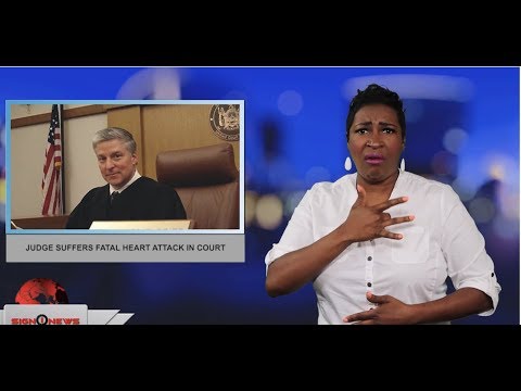 Judge suffers fatal heart attack in court (ASL - 6.16.19)