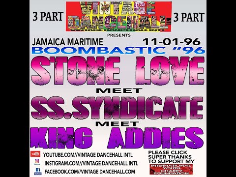 STONE LOVE MEET SS SYNDICATE MEET KING ADDIES LIVE AT JAMAICA MARITIME 11-01-96